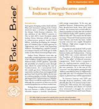 Undersea Pipedreams and Indian Energy Security